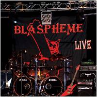 Blaspheme : Blaspheme en Live